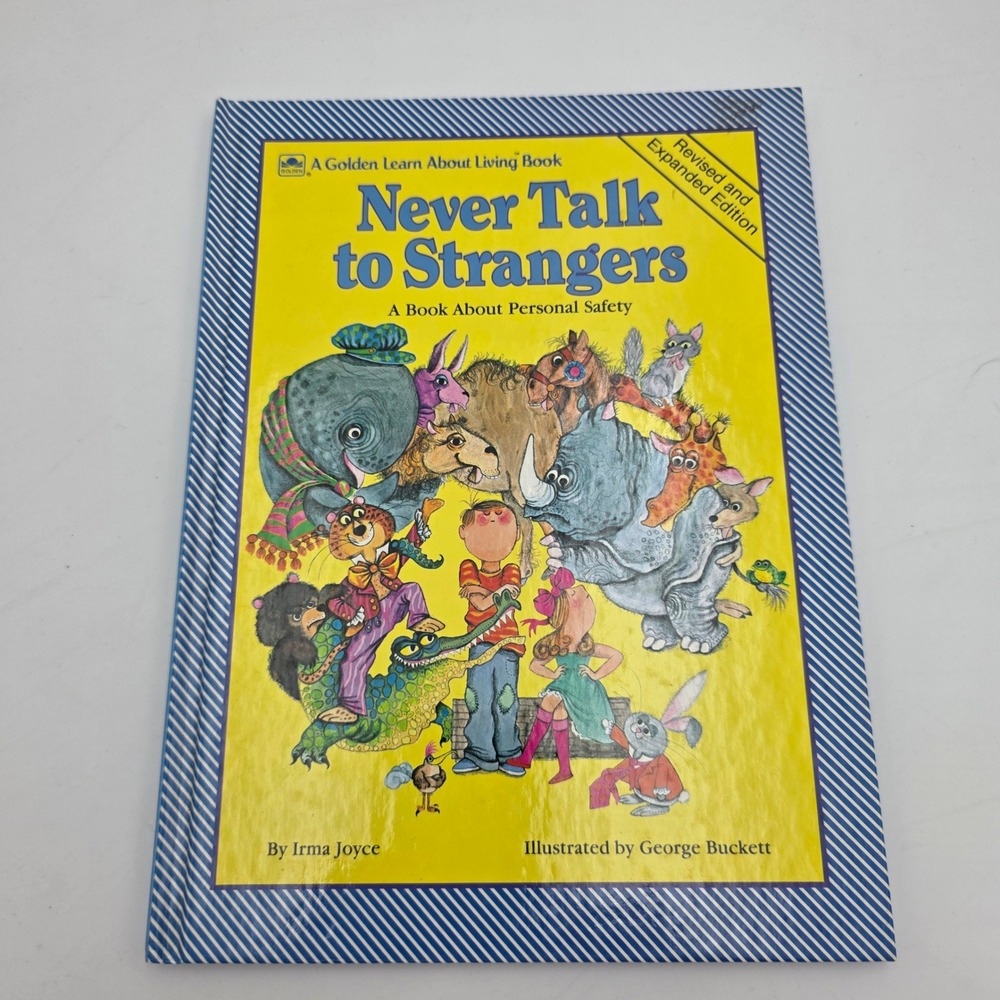 Never Talk to Strangers Irma Joyce Golden Learn About Living Book George Buckett
